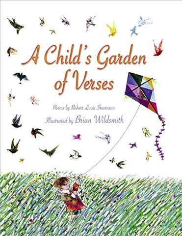 A child's garden of verses [electronic resource] / poems by Robert Louis Stevenson ; illustrated by Brian Wildsmith.
