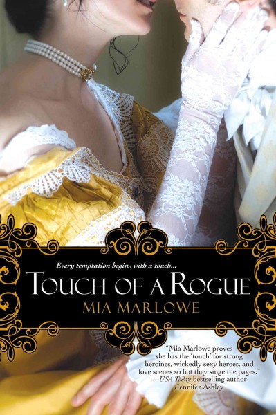 Touch of a rogue [electronic resource] / Mia Marlowe.