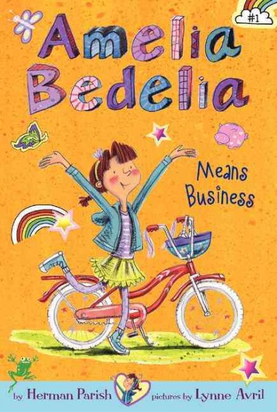 Amelia Bedelia means business / by Herman Parish ; pictures by Lynne Avril.