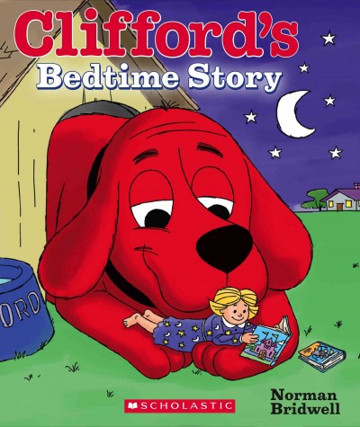 Clifford's bedtime story / Norman Bridwell.