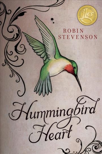 Hummingbird heart [electronic resource] / Robin Stevenson.