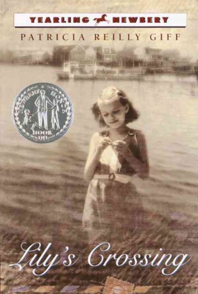 Lily's crossing [electronic resource] / Patricia Reilly Giff.