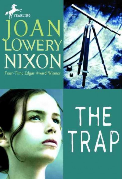 The trap [electronic resource] / Joan Lowery Nixon.
