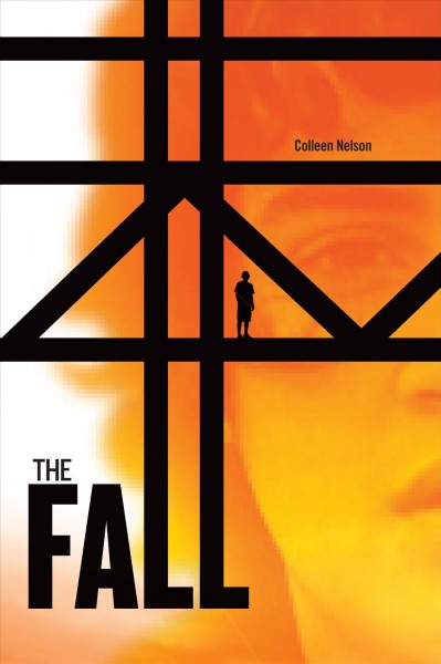 The fall / Colleen Nelson.