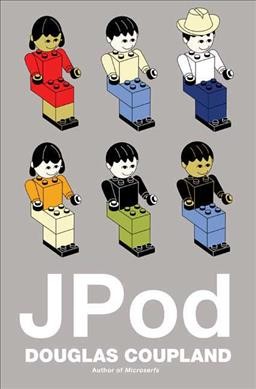 JPod : a novel / by Douglas Coupland.