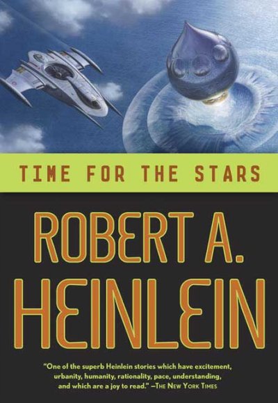 Time for the stars / Robert A. Heinlein.