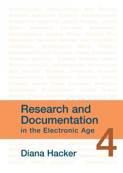 Research and documentation in the electronic age / Diana Hacker ; with research sources by Barbara Fister.