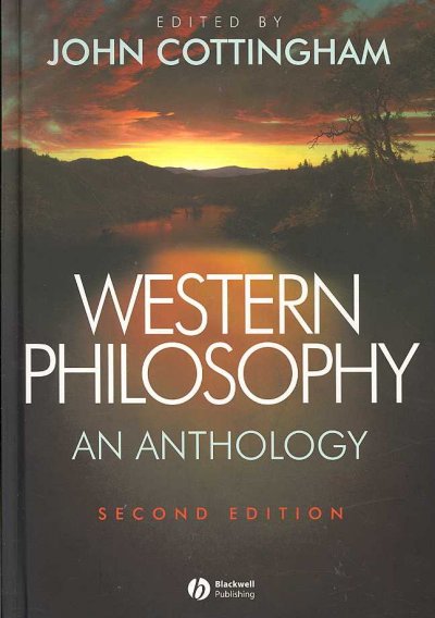 Western philosophy : an anthology / edited by John Cottingham.