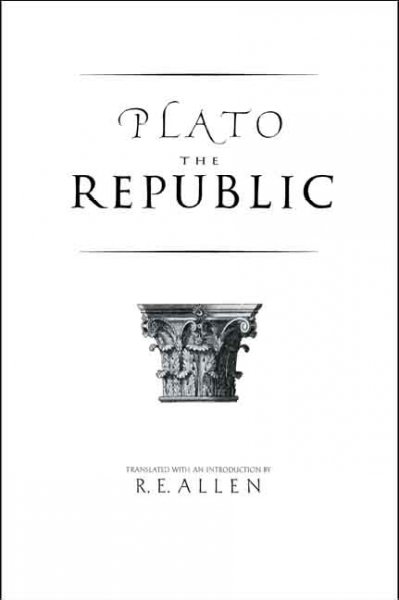 The republic / Plato ; translated and with an introduction by R.E. Allen.