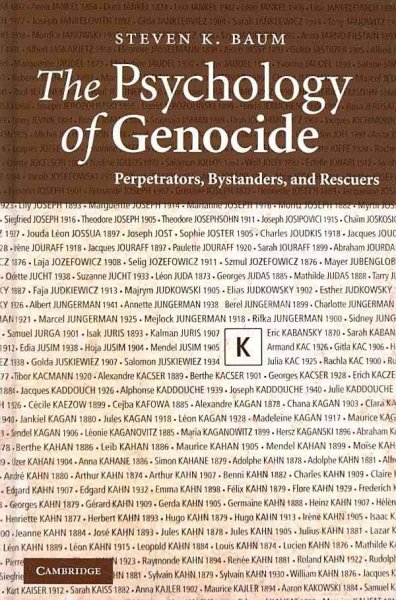 The psychology of genocide : perpetrators, bystanders, and rescuers / Steven K. Baum.