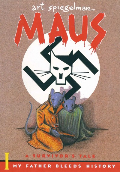Maus : a survivor's tale, I : my father bleeds history / Art Spiegelman