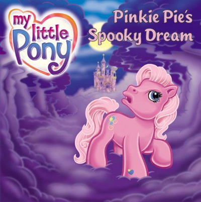 My little pony : Pinkie Pie's spooky dream / by Jodi Huelin ; illustrated by Ken Edwards.