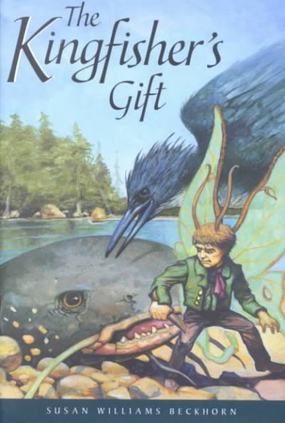 The kingfisher's gift / Susan Williams Beckhorn