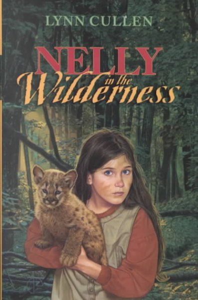 Nelly in the wilderness / Lynn Cullen