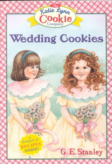 Wedding cookies / by George Edward Stanley ; illustrated by Linda Dockey Graves.