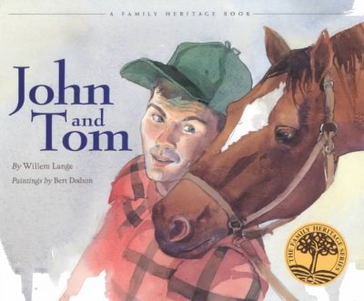 John and Tom / Willem Lange ; illustrated by Bert Dodson