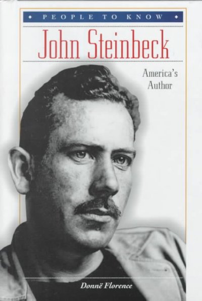 John Steinbeck : America's author / Donnë Florence.