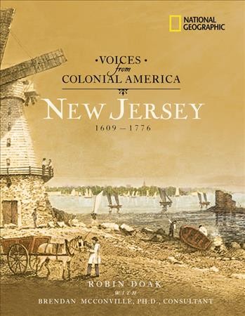 Voices from colonial America. New Jersey / Robin Doak with Brendan McConville.