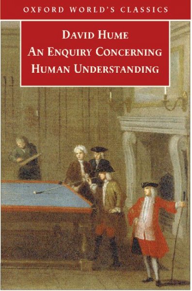 An enquiry concerning human understanding / David Hume ; edited with an introduction and notes by Peter Millican.