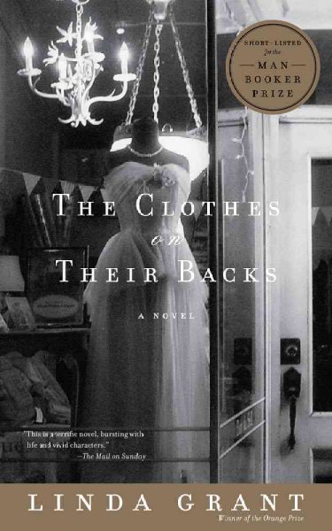 The clothes on their backs : a novel / Linda Grant.