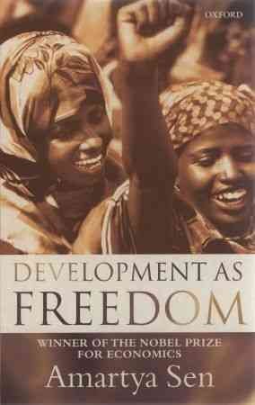 Development as freedom / Amartya Sen.