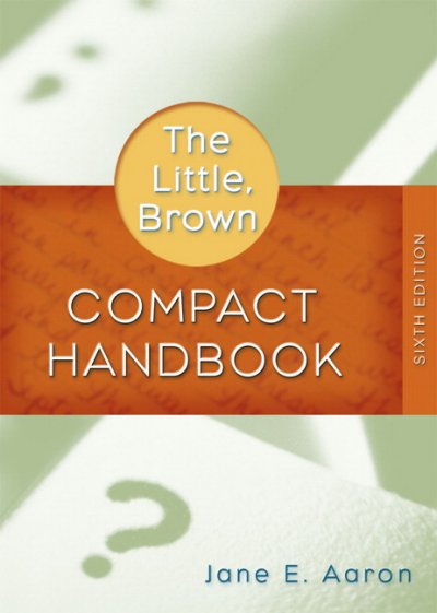 The Little, Brown compact handbook / Jane E. Aaron.