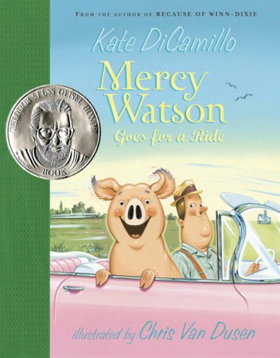 Mercy Watson goes for a ride / Kate DiCamillo ; illustrated by Chris Van Dusen.