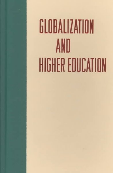 Globalization and higher education / Jaishree K. Odin and Peter T. Manicas, editors.