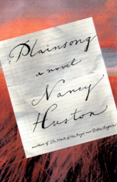 Plainsong : a novel / Nancy Huston.