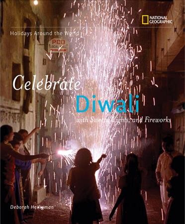 Celebrate Diwali / Deborah Heiligman ; consultant, Dr. Vasudha Narayanan.