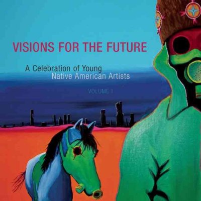 Visions for the future / Native American Rights Fund.