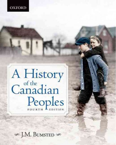 A history of the Canadian peoples / J.M. Bumsted.
