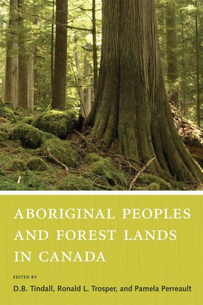 Aboriginal peoples and forest lands in Canada.