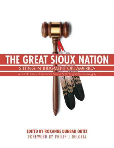 The Great Sioux Nation : Sitting In Judgment On America