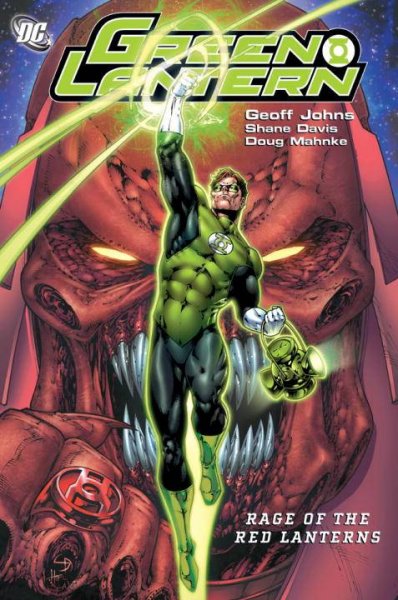 Green Lantern : rage of the red lanterns / Geoff Johns ... [et al.].