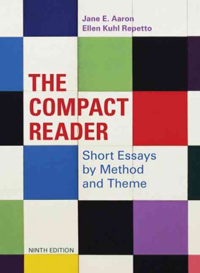 The compact reader : short essays by method and theme.