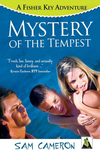 Mystery of the tempest [electronic resource] : a Fisher Key adventure / Sam Cameron.