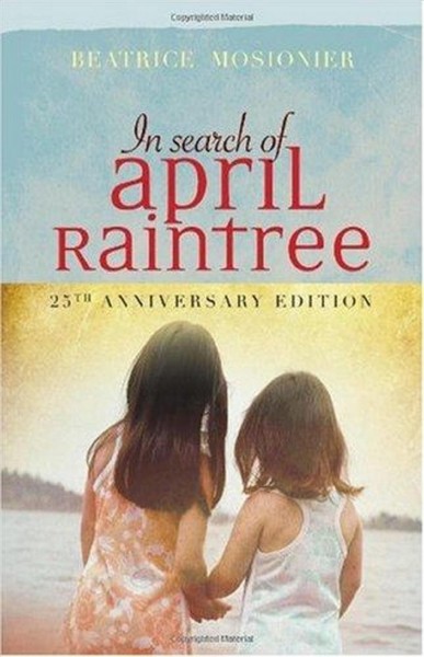 In search of April Raintree [electronic resource] / Beatrice Mosionier.