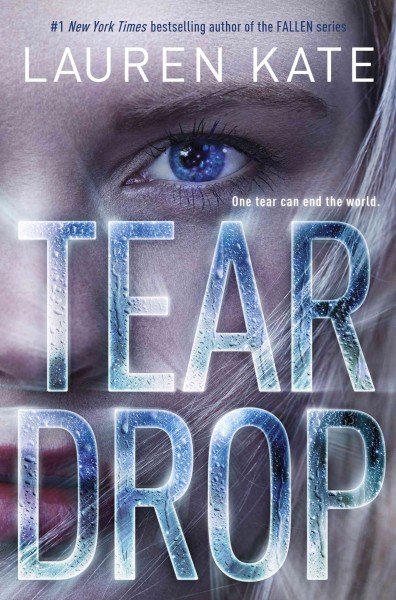 Teardrop / Lauren Kate.