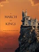 A march of kings [electronic resource] / Morgan Rice