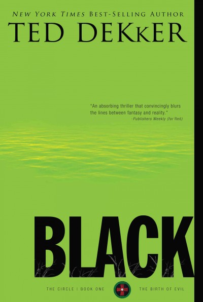 Black [electronic resource] / Ted Dekker.