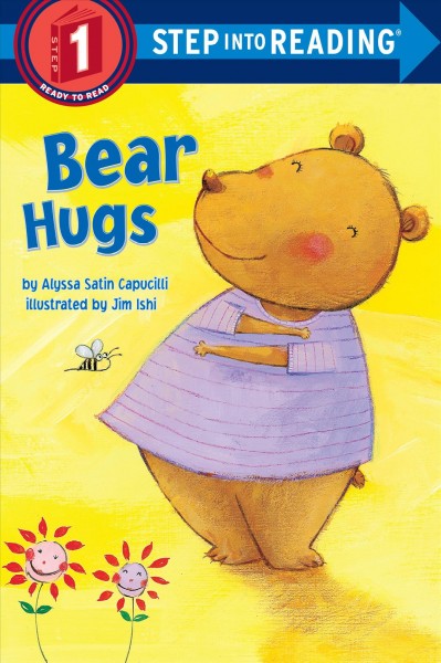 Bear hugs [electronic resource] / by Alyssa Satin Capucilli ; illustrated by Jim Ishi.