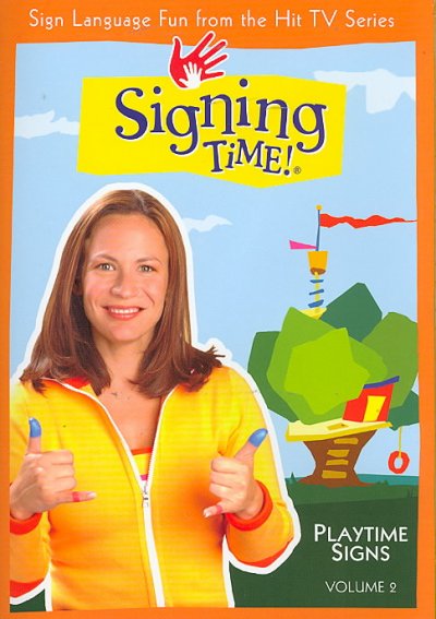 Signing time vol 2. Playtime signs <dvd> [videorecording].