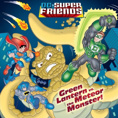 Green Lantern vs. the Meteor Monster [electronic resource] / by D.R. Shealy ; illustrated by Erik Doescher, Mike DeCarlo, and David Tanguay.