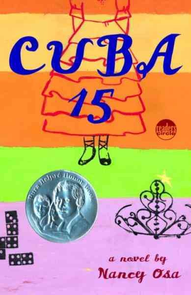 Cuba 15 [electronic resource] : a novel / by Nancy Osa.