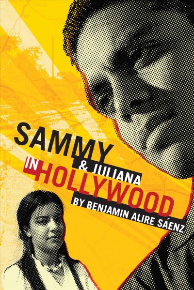 Sammy & Juliana in Hollywood [electronic resource] / by Benjamin Alire Sáenz.