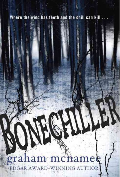 Bonechiller [electronic resource] / Graham McNamee.