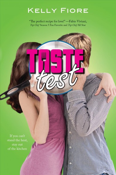 Taste test [electronic resource] / Kelly Fiore.