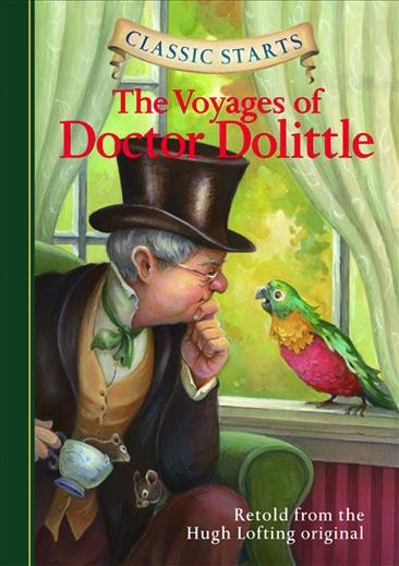 The voyages of Doctor Dolittle [electronic resource] / retold from the Hugh Lofting original ; by Kathleen Olmstead ; illustrated by Lucy Corvino ; afterword by Arthur Pober.