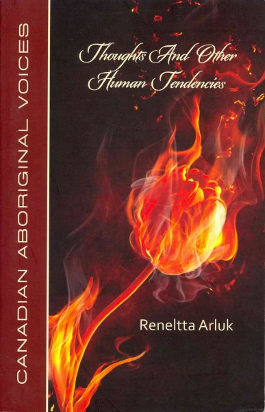 Thoughts and other human tendencies / Reneltta Arluk.
